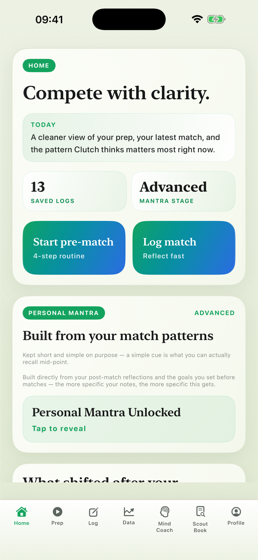 Clutch home screen showing personal mantra and recent match summary